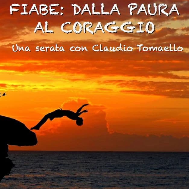 Locandina di «Fiabe: dalla Paura al Coraggio»